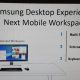 Samsung Desktop Experience