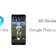 AR Stickers App Google Pixel 2