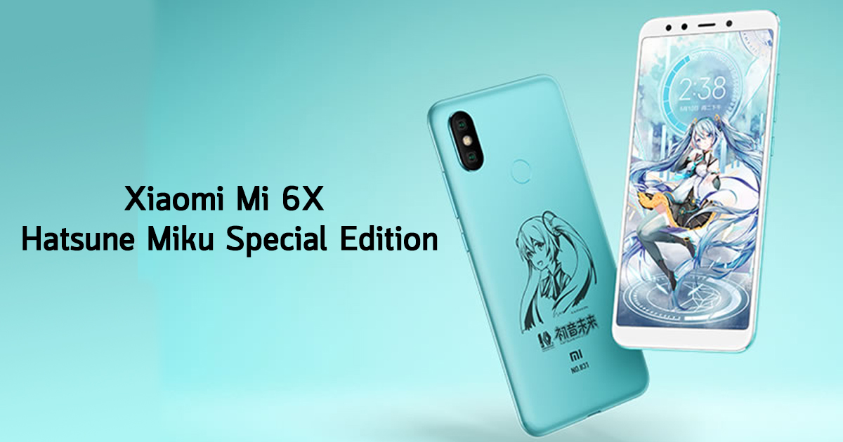 Xiaomi Mi 6X Hatsune Miku Special Edition