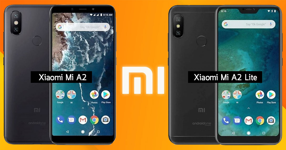 Xiaomi Mi A2 and Xiaomi Mi A2 Lite with Android One