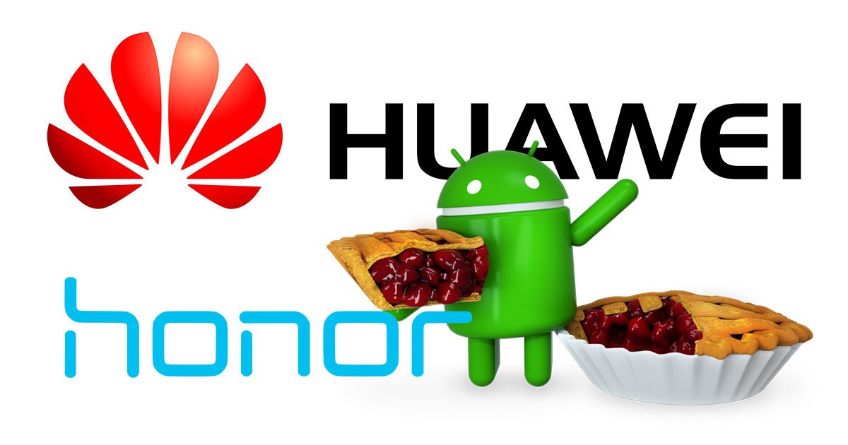 List Android Pie Testing of Huawei Honor