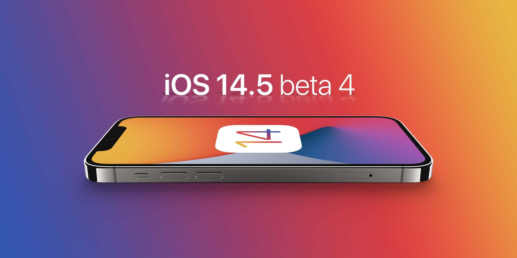 iOS 14.5 Beta 4